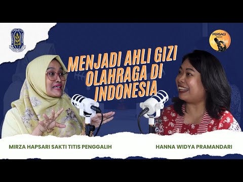 Seperti Apa Menjadi Ahli Gizi Olahraga di Indonesia? | PERSAGI Kabupaten Tapanuli Tengah PODCAST Eps. 12