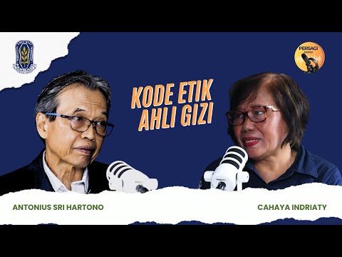 Kode Etik Ahli Gizi | PERSAGI Kabupaten Tapanuli Tengah PODCAST Eps. 14